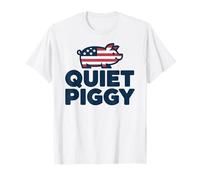 Quiet Piggy Funny Quote Maglietta