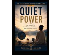 Quiet Power: Building Confidence, Boundaries, and Emotional Strength