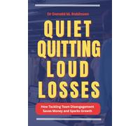 Quiet Quitting, Loud Losses: The Financial Toll of Disengaged Teams and How to Reverse It