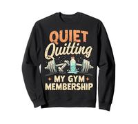 Quiet Quitting My Gym Membership Meme Divertente in Palestra Felpa