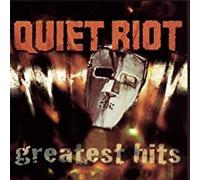 Quiet Riot - GREATEST HITS - QUIET RIOT