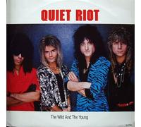 Quiet Riot - Wild and the young / Vinyl Maxi Single [Vinyl 12'']