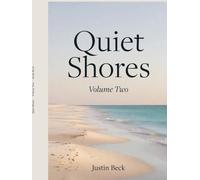 Quiet Shores: Volume 2