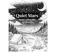 Quiet Stars: A Coloring Book for Calm and Reflection