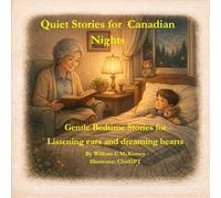 Quiet Stories: For Canadian Nights