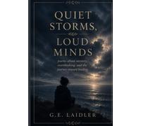 Quiet storms, loud minds | Anxiety