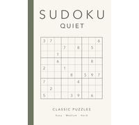 Quiet Sudoku Puzzle Book: Sudoku Puzzles for ADHD|| Help Calm the Mind, Relax, and Focus | 6x9 Inches, 120Pages | 50+ Puzzles | Solutions Included