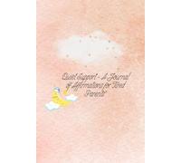Quiet Support - A Journal of Affirmations for Tired Parents.