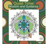 Quiet Time: Wisdom and Guidance Freestyle Adult Coloring Book