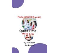 Quiet Time with Lila