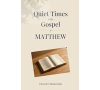 Quiet Times in the Gospel of Matthew