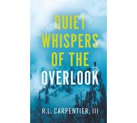 Quiet Whispers of the Overlook