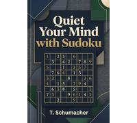 Quiet Your Mind with Sudoku: Quiet Your Mind with Sudoku: Stress Relief, Mental Declutter, ADHD, Relax and Focus | hours of fun and relaxation | 6x9 ... Medium, Hard Puzzles | Solutions included