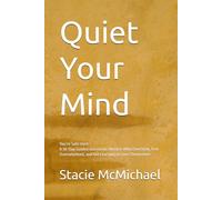 Quiet Your Mind: You’re Safe Here: A 30-Day Guided Journal for Women Who Overthink, Feel Overwhelmed, and Are Learning to Love Themselves