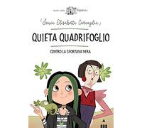 Quieta Quadrifoglio contro la sfortuna