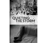 Quieting the Storm