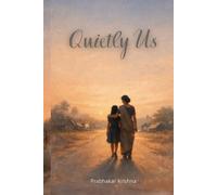 Quietly Us: A Story of Growing Up Together