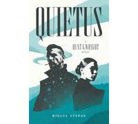 Quietus: Hunt & Wright novel 1