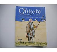 Quijote Contado A Los Niños, El [Lingua spagnola]