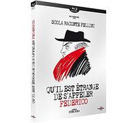 Qu'il est étrange de s'appeler Federico [Blu-Ray]