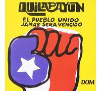 Quilapayun - El Pueblo Unido Jamas Sera Vencido