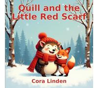 Quill and the Little Red Scarf