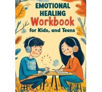 Quillscribe Memoirs Emotional Healing Workbook for Kids, and Teens (Tascabile)