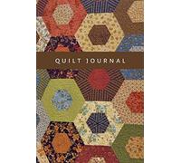 Quilt Journal: Notebook to write in, draw and doodle swatches, materials, pattern design, patchwork and notes. Pro and beginner quilting gifts for quilters and sewists.