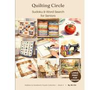 Quilting Circle: Sudoku & Word Search for Seniors