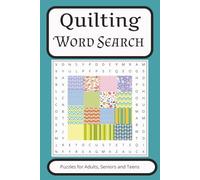 Quilting Word Search Puzzle Book: Word Search with Easy to Read Print about Quilting, Tapestry, Crochet and more | 6x9 inches, 110 pages | 50+ Puzzles ... Gift for Vacations, Holidays and Free Times