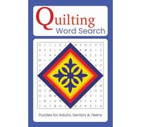 Quilting Word Search Puzzle Book: Word Searches with Easy to Read Print about Quilting, Sewing, Crafts and More, 6x9 inches, 110 pages, 50+ Puzzles, Gift for Vacations, Holidays and Free Times