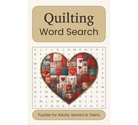 Quilting Word Search Puzzle Book: Word Searches with Easy to Read Print about Quilting, Sewing, Crafts and More, 6x9 inches, 50+ puzzles, Gift for Vacations, Holidays and Free Times