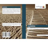 QUIMERA: La aventura poética de un vagabundo