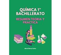 Quimica 1º Bachillerato: Teoria y práctica