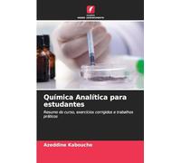 Química Analítica para estudantes: Resumo do curso, exercícios corrigidos e trabalhos práticos