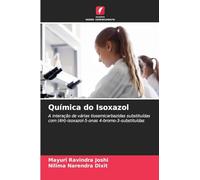 Química do Isoxazol: A interação de várias tiosemicarbazidas substituídas com (4H)-isoxazol-5-onas 4-bromo-3-substituídas