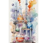 química explicada a través de problemas de lectura en inglés - 30: Comprensión de los temas clave de química en inglés