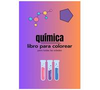 química libro para colorear: para todas las edades!