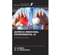 QUÍMICA MEDICINAL EXPERIMENTAL III: Licenciatura en Farmacia