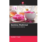 Química Medicinal: Introdução à Química Medicinal