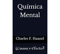 Química Mental: (Causa y Efecto)