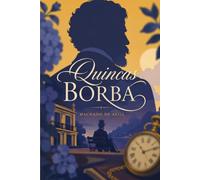 Quincas Borba: Com guia de estudos incluso