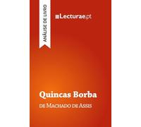 Quincas Borba - Machado de Assis (análise de livro)