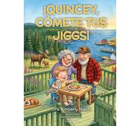¡Quincey, Cómete Tus Jiggs!