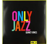 Quincy Jones - Only Jazz Vol 2