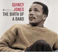 Jones Quincy - The Birth Of A Band (+ Big Band Bossa Nova)