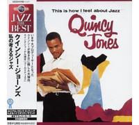 Quincy Jones - This Is How I Feel About Jazz