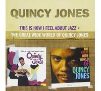 Quincy Jones This Is How I Feel About Jazz/Great Wide World of Quincy Jones (CD)