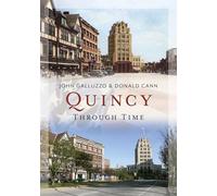 Quincy Through Time