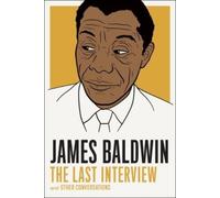 Quincy Troupe James Baldwin James Baldwin: The Last Interview (Tascabile)